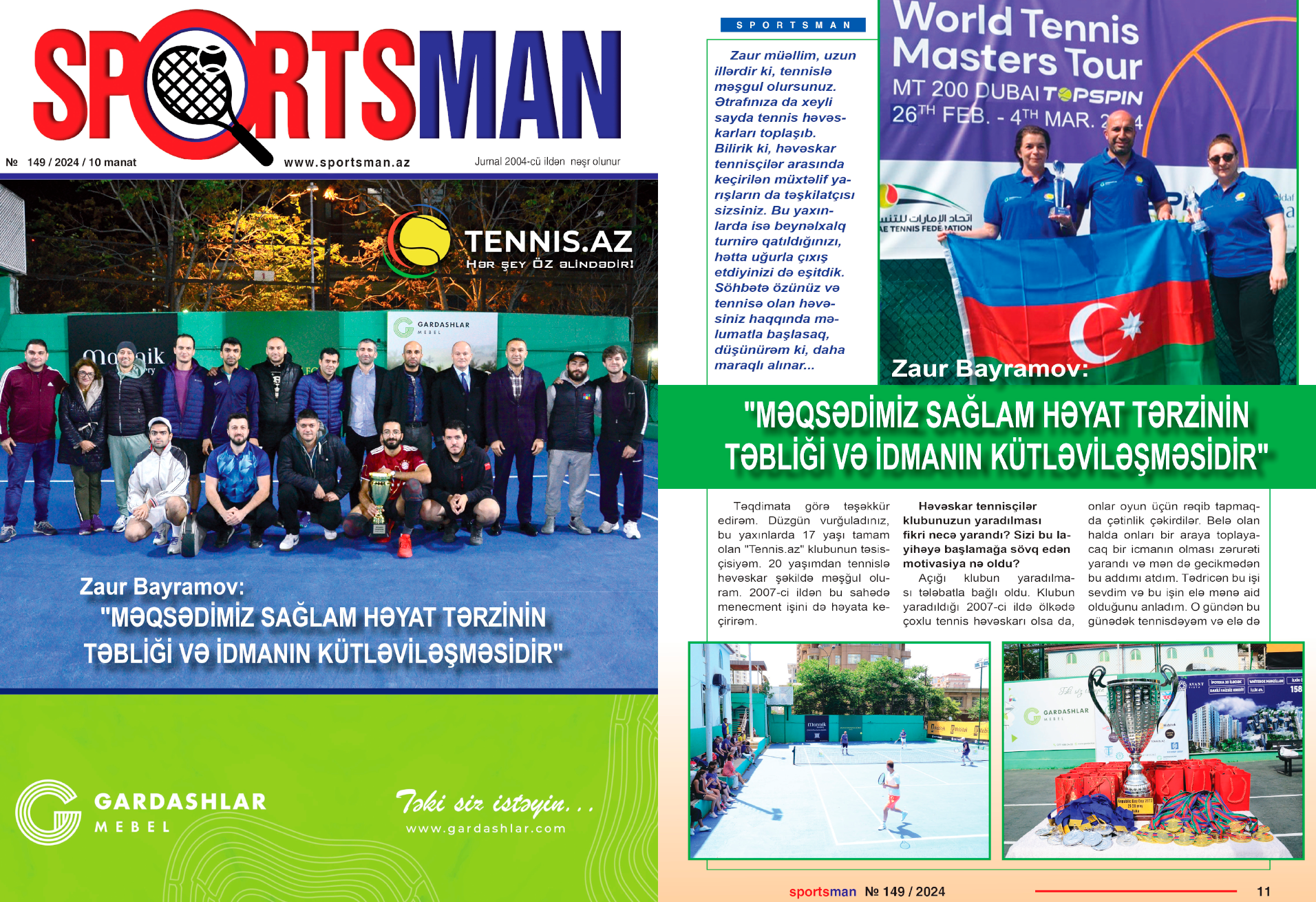 "Tennis.az"ın təsisçisi Zaur Bayramov "Sportsman" jurnalına müsahibə verib